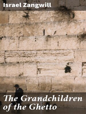 cover image of The Grandchildren of the Ghetto